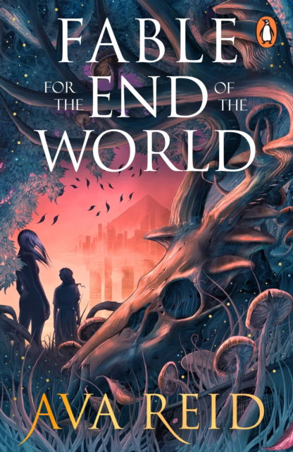 Fable For the End of the World - Ava Reid - Books - Cornerstone - 9781804953792 - February 26, 2026