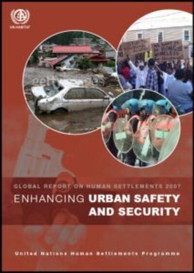 Cover for Un-Habitat · Enhancing Urban Safety and Security: Global Report on Human Settlements 2007 (Paperback Book) (2007)