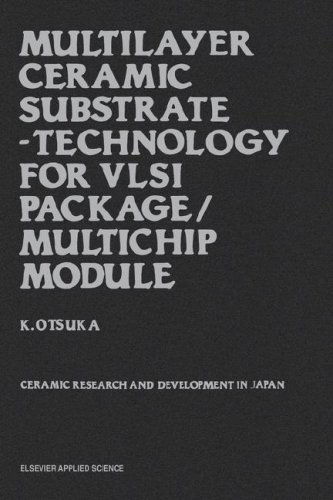 Cover for K. Otsuka · Multilayer Ceramic Substrate - Technology for VLSI Package / Multichip Module: Ceramic research and development in Japan (Hardcover Book) (1993)