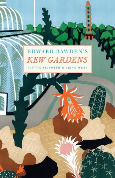 Cover for Peyton Skipwith · Edward Bawden's Kew Gardens (Hardcover Book) (2014)