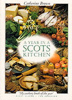 A Year in a Scots Kitchen - Catherine Brown - Kirjat - Neil Wilson Publishing - 9781897784792 - tiistai 20. heinäkuuta 1999