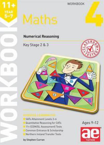 Cover for Stephen C. Curran · 11+ Maths Year 5-7 Workbook 4: Numerical Reasoning (Paperback Book) (2015)