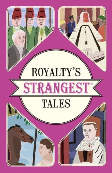 Cover for Geoff Tibballs · Royalty's Strangest Tales (Paperback Bog) (2017)
