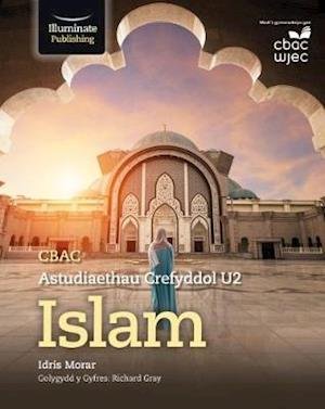 Cover for Idris Morar · CBAC Astudiaethau Crefyddol U2 Islam (Paperback Bog) (2018)