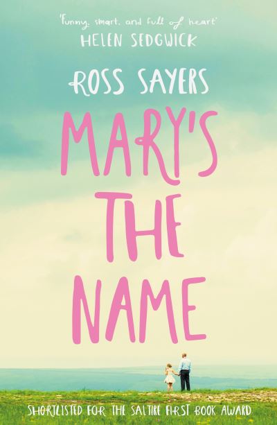 Cover for Ross Sayers · Mary's the Name (Paperback Book) (2021)