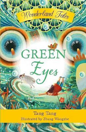 Green Eyes - Wonderland Tales - Tang Tang - Boeken - New Frontier Publishing - 9781912678792 - 1 juli 2023