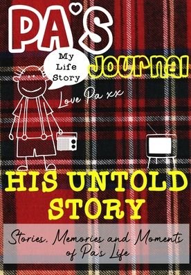 Cover for The Life Graduate Publishing Group · Pa's Journal - His Untold Story (Pocketbok) (2020)