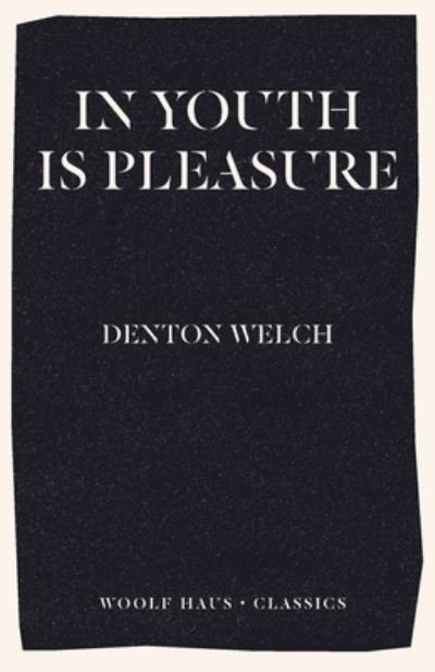 Cover for Denton Welch · In Youth Is Pleasure (Pocketbok) (2020)