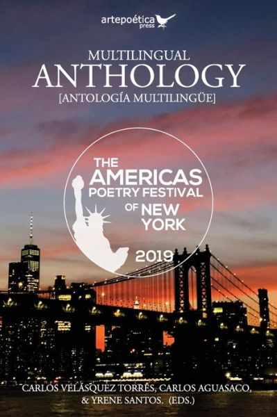 Multilingual Anthology Anthology - Carlos Velásquez Torres - Bücher - Artepoetica Press Inc. - 9781940075792 - 16. September 2019