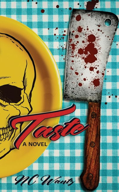 Cover for N. C. Wantz · Taste (Book) (2022)