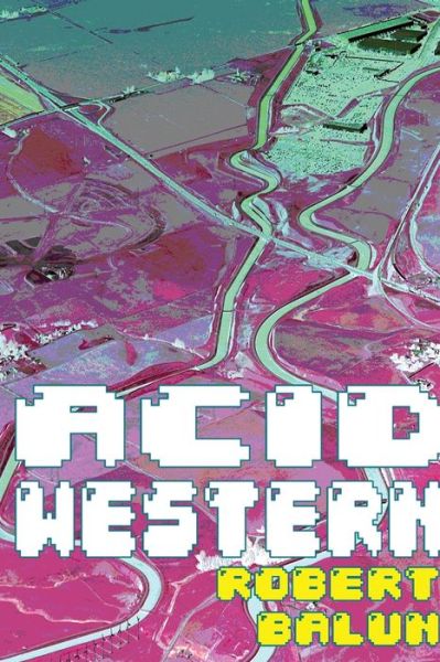 Cover for Robert Balun · Acid Western (Paperback Book) (2021)