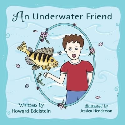 Cover for Howard Edelstein · An Underwater Friend (Paperback Book) (2020)