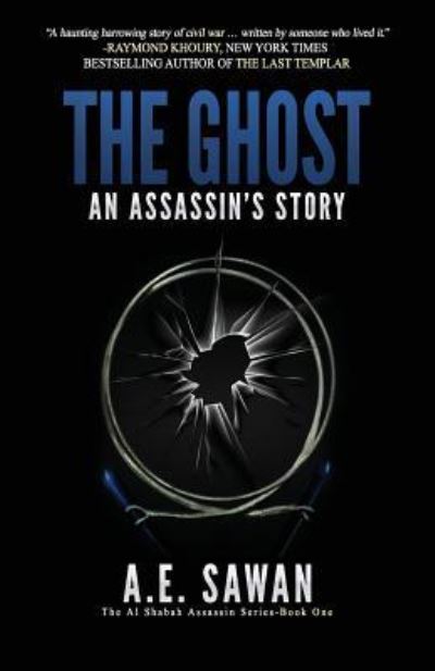 The Ghost An Assassin's Story - A.E. Sawan - Książki - WildBlue Press - 9781947290792 - 30 czerwca 2018