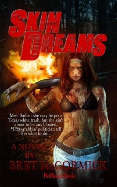 Skin Dreams - Bret McCormick - Books - HellBound Books Publishing LLC - 9781948318792 - October 17, 2019