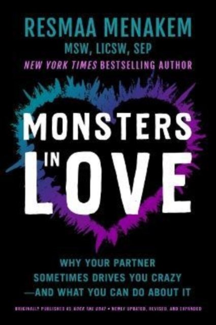 Cover for Resmaa Menakem · Monsters in Love: Why Your Partner Sometimes Drives You Crazy—and What You Can Do About It (Taschenbuch) (2022)