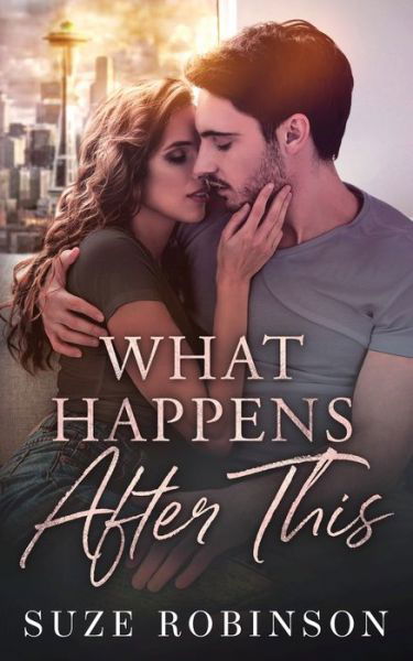 Cover for Suze Robinson · What Happens After This (Paperback Book) (2020)