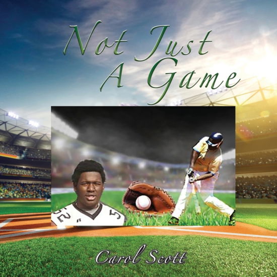 Cover for Carol Scott · Not Just a Game (Paperback Book) (2021)