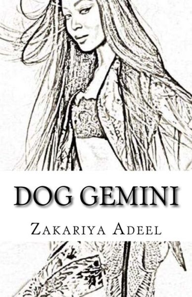 Cover for Zakariya Adeel · Dog Gemini (Paperback Book) (2017)