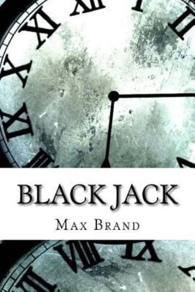 Max Brand · Black Jack (Paperback Bog) (2017)