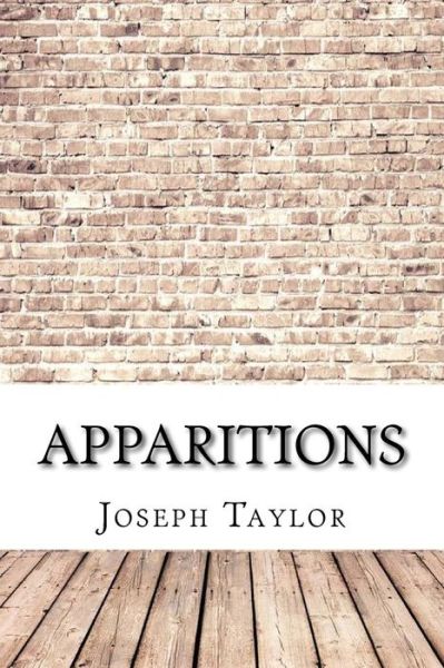 Cover for Joseph Taylor · Apparitions (Paperback Book) (2017)