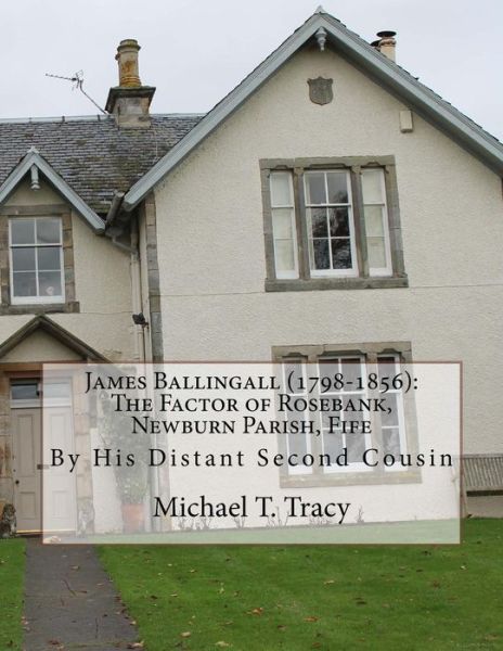 Cover for Michael T Tracy · James Ballingall (1798-1856) (Paperback Book) (2017)