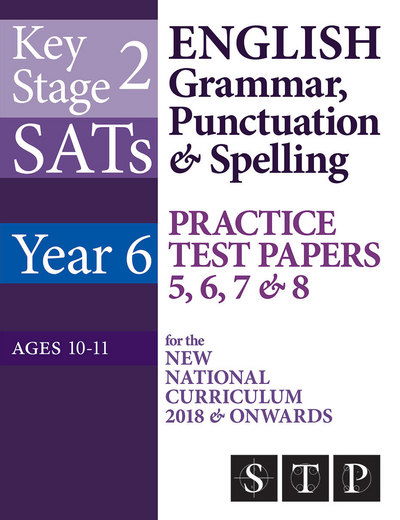 Cover for Swot Tots Publishing Ltd · Ks2 Sats English Grammar, Punctuation &amp; Spelling Practice Test Papers 5, 6, 7 &amp; 8 for the New National Curriculum 2018 &amp; Onwards (Year 6 (Paperback Book) (2018)