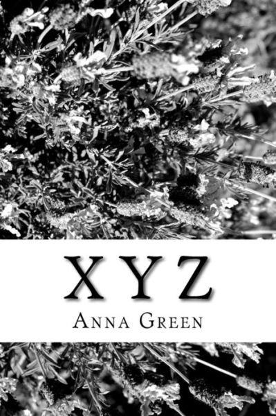 Cover for Anna Katharine Green · X Y Z (Taschenbuch) (2018)