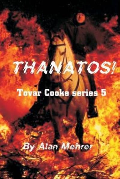 Alan Mehrer · Thanatos! (Taschenbuch) (2018)