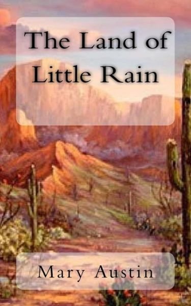 Cover for Mary Austin · The Land of Little Rain (Paperback Book) (2018)