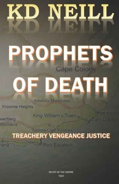 Cover for Kd Neill · Prophets of Death (Paperback Bog) (2018)