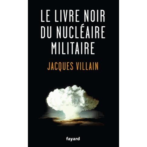 Cover for Le livre noir du nucleaire militaire (MERCH) (2018)