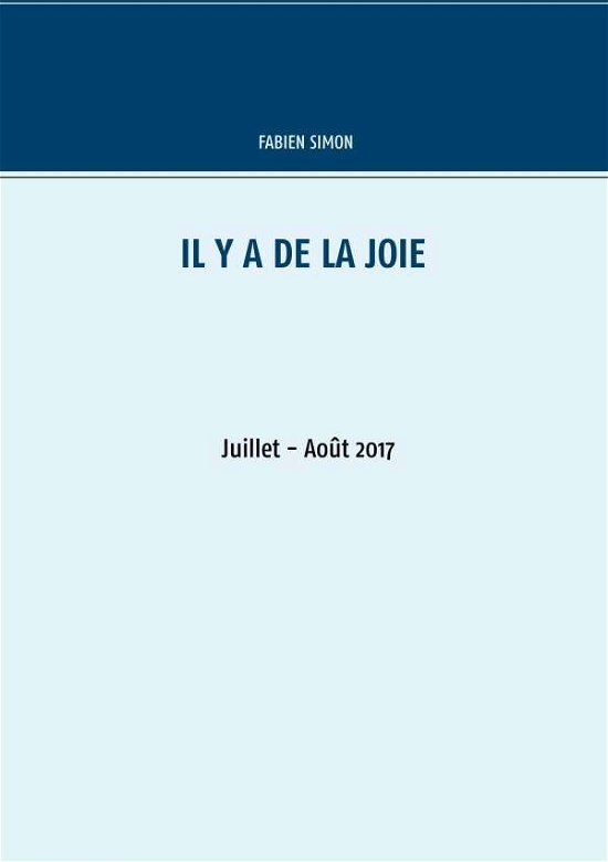 Cover for Simon · Il y a de la joie. Juillet - Août (Bog) (2018)
