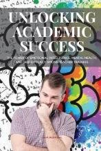 Cover for Agrawal Esha · Unlocking Academic Success The Power of Emotional Intelligence, Mental Health (Taschenbuch) (2023)