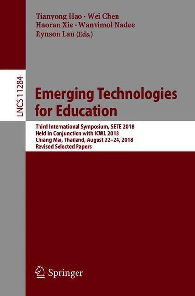 Cover for Emerging Technologies for Education (Book) [1st ed. 2018 edition] (2018)