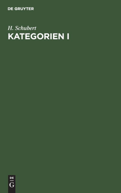 Cover for H Schubert · Kategorien I (Hardcover Book) (1971)