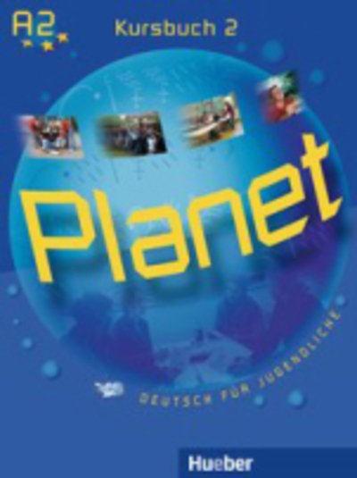 Cover for Gabriele Kopp, Siegfried BÃ¼ttner, Josef Alberti · Planet: Kursbuch 2 (Paperback Book) (2005)