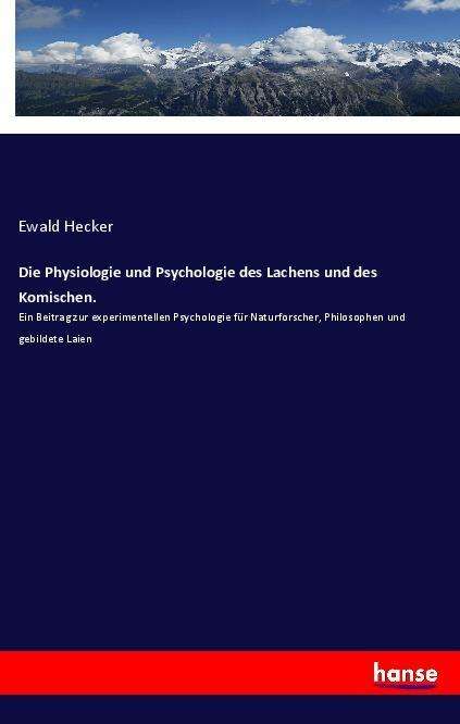 Die Physiologie und Psychologie - Hecker - Bücher -  - 9783337358792 - 