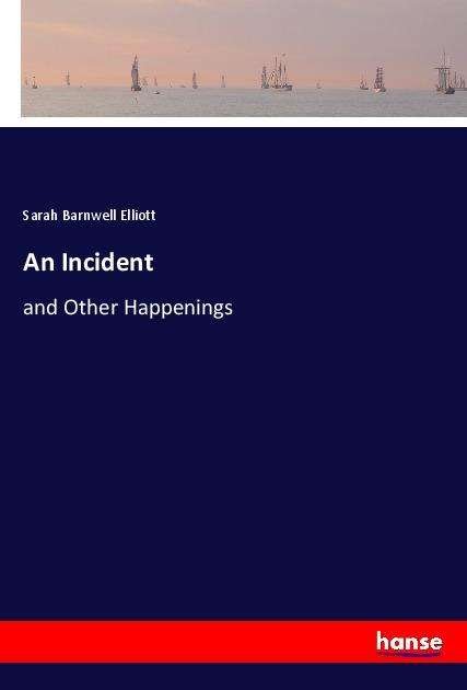 Cover for Elliott · An Incident (Buch)
