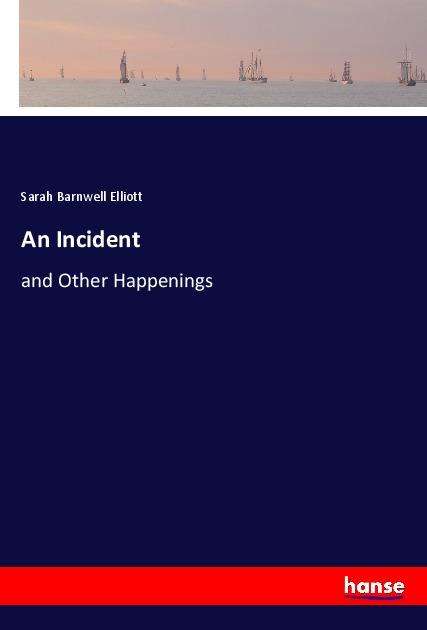 Cover for Elliott · An Incident (Buch)