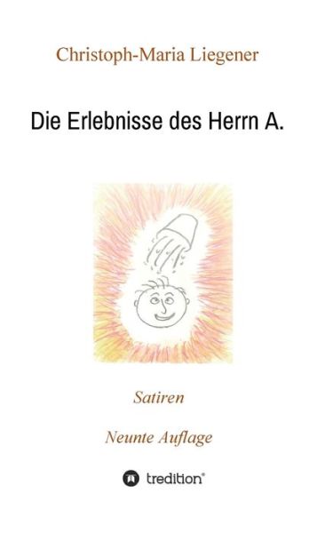 Cover for Liegener · Die Erlebnisse des Herrn A. (Book) (2020)