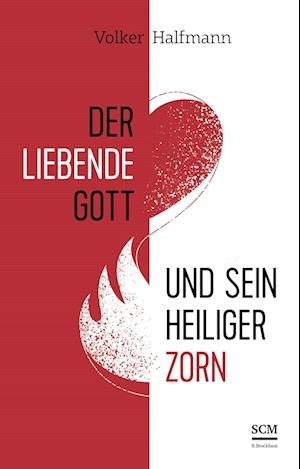 Halfmann:der Liebende Gott Und Sein Hei (Book)