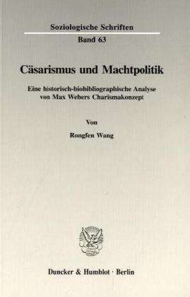 Cäsarismus und Machtpolitik. - Wang - Książki -  - 9783428090792 - 27 lutego 1997