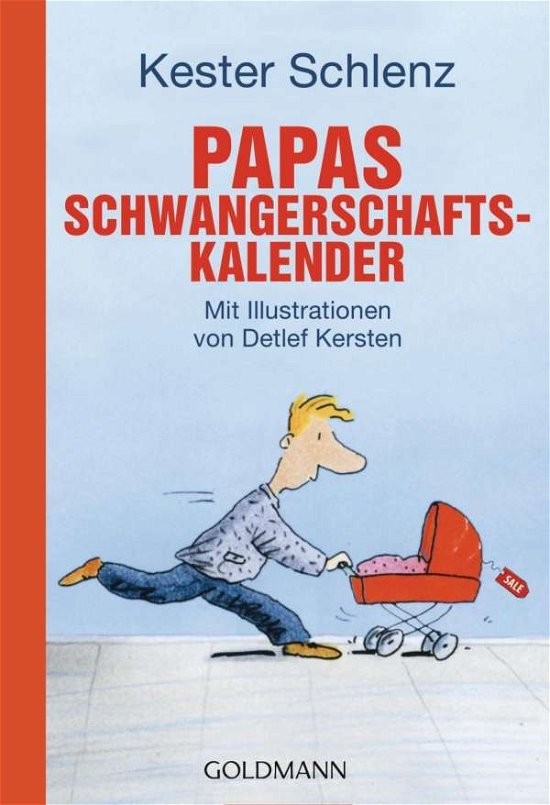 Goldmann 17379 Schlenz:Papas Schwanger - Kester Schlenz - Books -  - 9783442173792 - 
