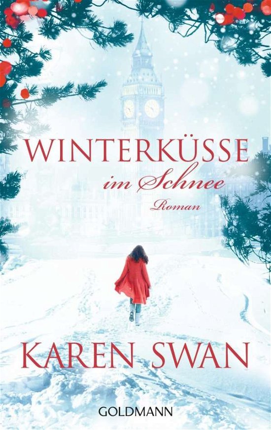 Goldmann TB.48379 Swan:Winterküsse im S - Karen Swan - Books -  - 9783442483792 - 