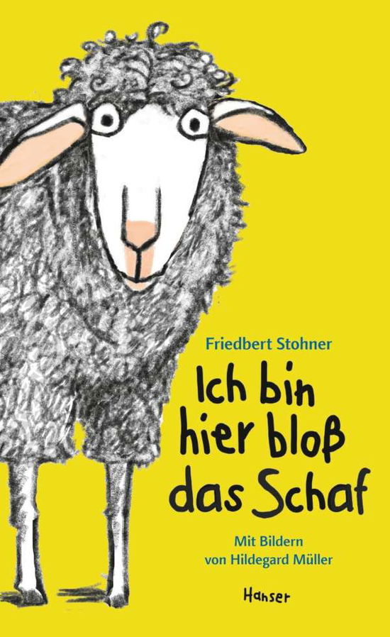 Cover for Stohner · Stohner:ich Bin Hier BloÃŸ Das Schaf (Book)