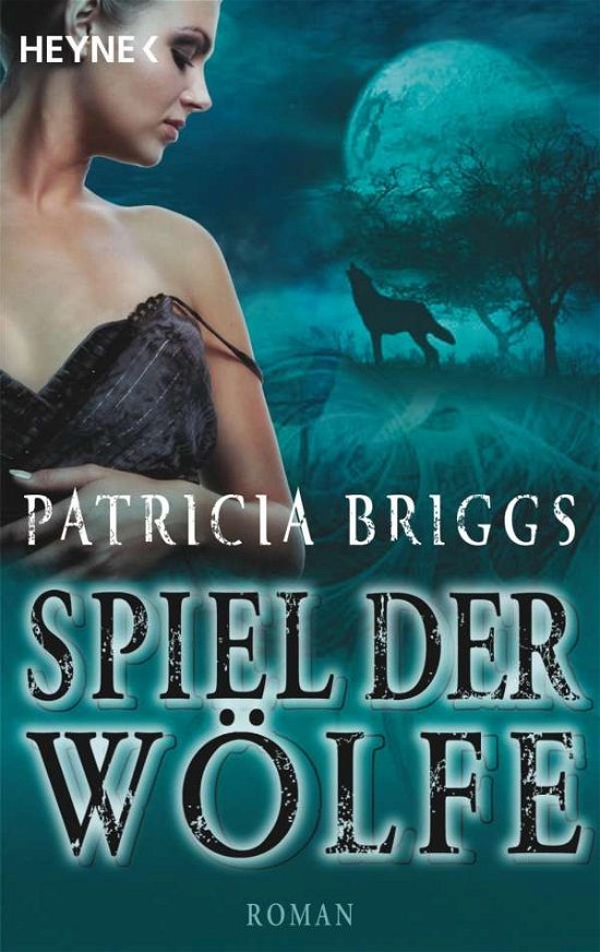 Cover for Patricia Briggs · Heyne.52679 Briggs.Spiel der Wölfe (Book)
