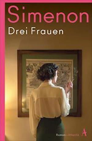 Cover for Georges Simenon · Drei Frauen (Bog) (2022)