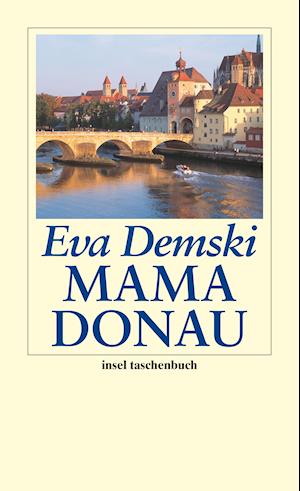 Cover for Eva Demski · Insel TB.3279 Demski.Mama Donau (Book)