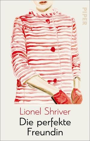 Cover for Lionel Shriver · Die perfekte Freundin (Paperback Bog) (2022)