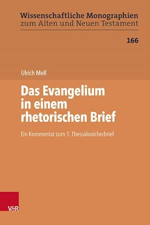 Cover for Ulrich Mell · Das Evangelium in Einem Rhetorischen Brief (Hardcover bog) (2022)